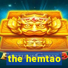 the hemtao